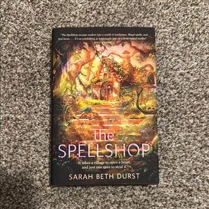 The Spellshop by Sarah Beth Durst